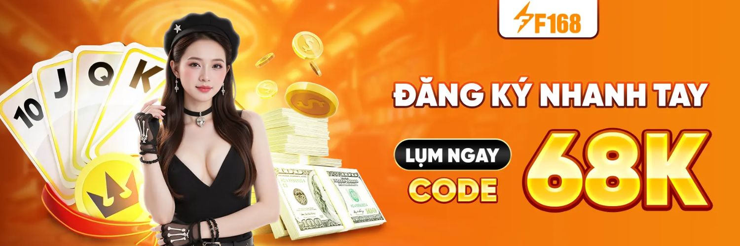 Khuyến mãi F168 – Nhận ngay code 68K khi đăng ký _ f168 _ f168 vip _ f168 nhà cái